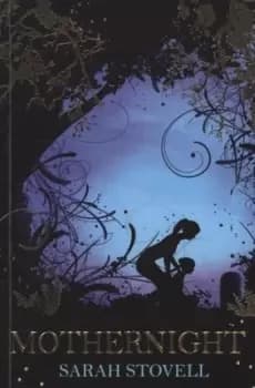 Mothernight by Sarah Stovell