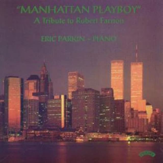 Eric Parkin - Manhattan Playboy CD Album - Used
