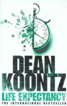 Life Expectancy by Dean Koontz Paperback