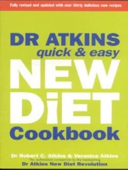 Dr. Atkins Quick and Easy New Diet Cookbook by Robert C Atkins Paperback