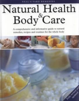 Natural Health and Body Care by Romy Fraser and Susan Curtis and Neals Yard Remedies Hardback
