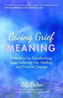 Giving Grief Meaning