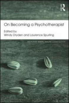 On Becoming a Psychotherapist by Windy Dryden Paperback