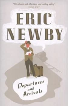 Departures and Arrivals by Eric Newby Book
