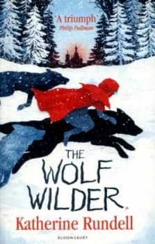 The Wolf Wilder by Katherine Rundell Paperback