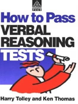 How to Pass Verbal Reasoning Tests by Harry Tolley and Ken Thomas Paperback