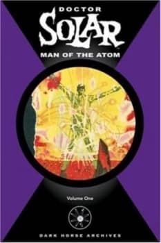 Doctor Solar Man of the Atom by Matt Murphy Hardback