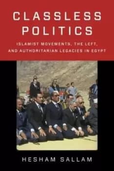 Classless Politics by Hesham Sallam