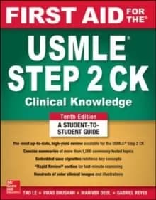 First Aid for the USMLE Step 2 CK, Tenth Edition