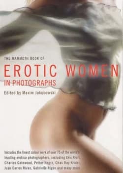 The Mammoth Book of Erotic Women in Photographs by Maxim Jakubowski Paperback
