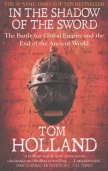 In the Shadow of the Sword by Tom Holland Paperback