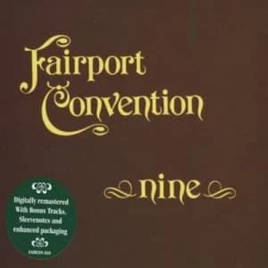 Nine Remastered by Fairport Convention CD Album