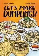 lets make dumplings a comic book cookbook