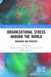 Organizational Stress Around the World Research and Practice