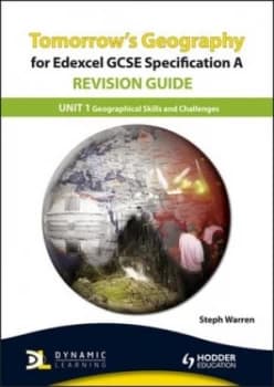 Tomorrows Geography for Edexcel Gcse Specification A. Unit 1 Revision Guide by Steph Warren Paperback