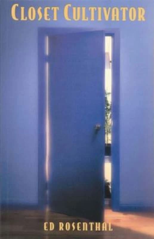 Closet Cultivator by Ed Rosenthal Paperback