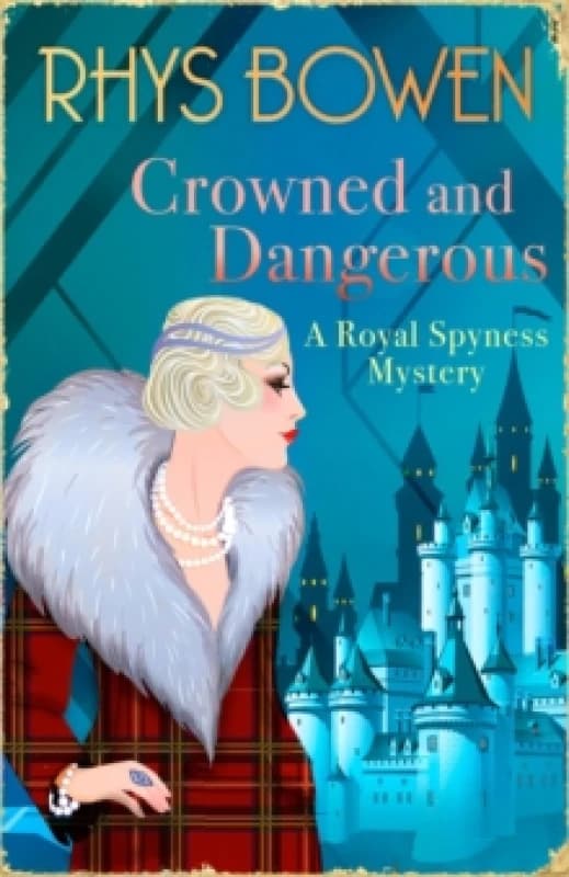 Crowned and Dangerous Paperback / softback