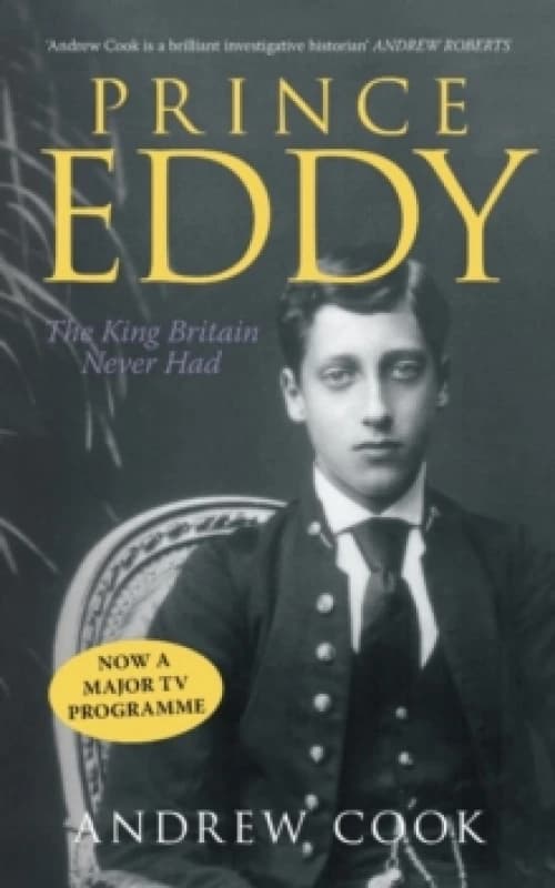 Prince Eddy : The King Britain Never Had Paperback / softback
