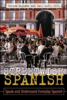 Streetwise Spanish by Brenda Wegmann Paperback