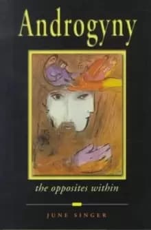 Androgyny : The Opposites within
