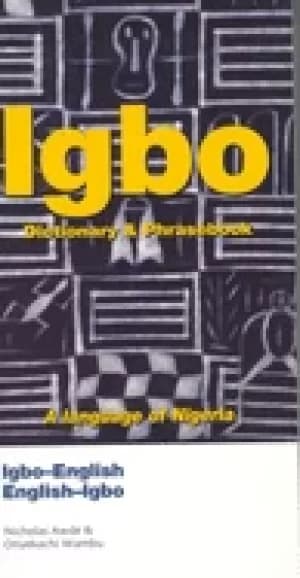 igbo english english igbo dictionary and phrasebook