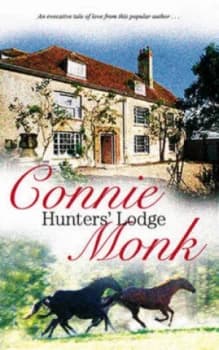 Hunters Lodge by Connie Monk Book