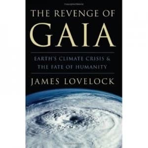 The Revenge of Gaia by James Lovelock Hardback