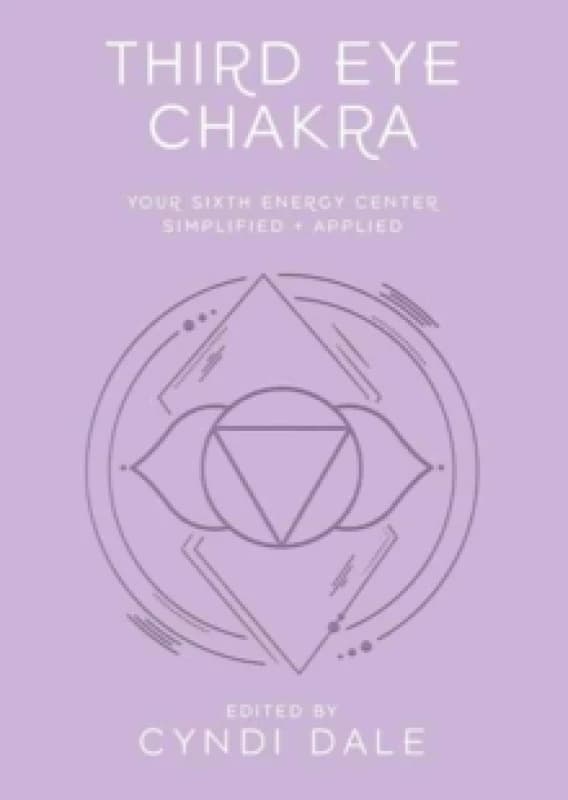 Third Eye Chakra. Paperback. By Cyndi Dale Books