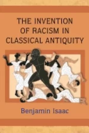 invention of racism in classical antiquity