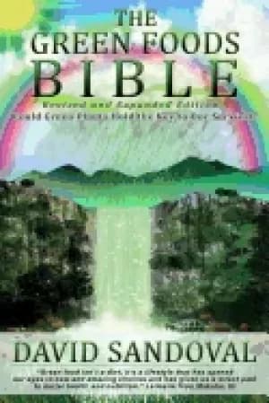green foods bible revised and expanded edition could green plants hold the
