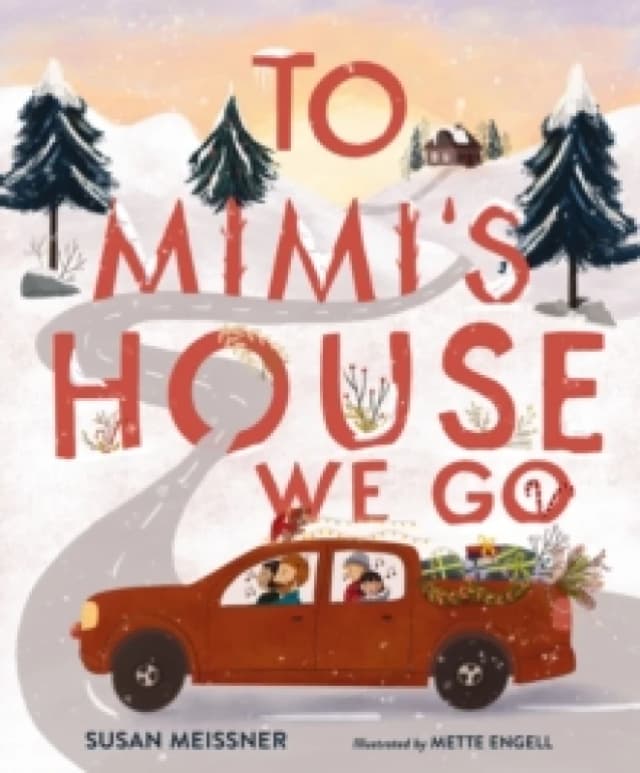 To Mimi's House We Go Hardback
