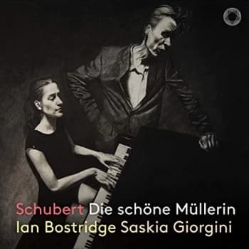Ian Bostridge - Schubert: Die Schöne Müllerin CD