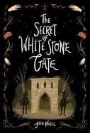 secret of white stone gate
