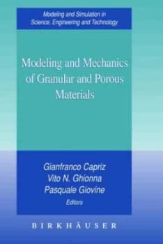 Modeling and Mechanics of Granular and Porous Materials by Gianfranco Capriz Hardback