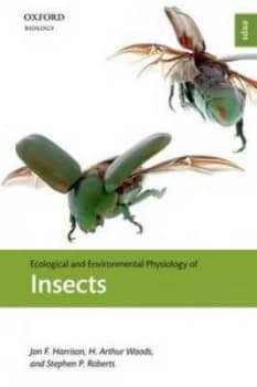 Ecological and Environmental Physiology of Insects by Jon F Harrison Book