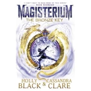 Magisterium: The Bronze Key by Holly Black, Cassandra Clare (Paperback, 2016)