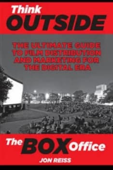 Think Outside the Box Office by Jon Reiss Book