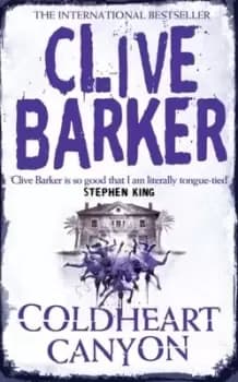 Coldheart Canyon - Clive Barker - Paperback - Used