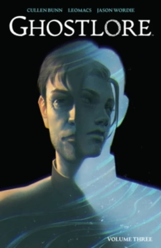 Ghostlore Vol. 3 Paperback / softback