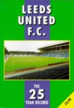 Leeds United F.C by David Powter and Michael Robinson Paperback