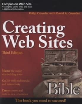 Creating Web Sites Bible. by Phillip Crowder Paperback
