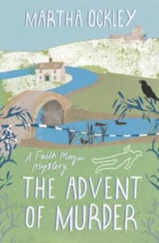 The Advent of Murder by Ms Martha Ockley Paperback