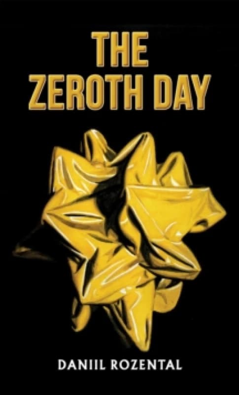 The Zeroth Day. Paperback. By Daniil Rozental Books