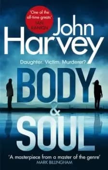 Body & soul by John Harvey