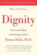 dignity its essential role in resolving conflict
