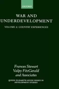 War and Underdevelopment: Volume 2: Country by Frances Stewart