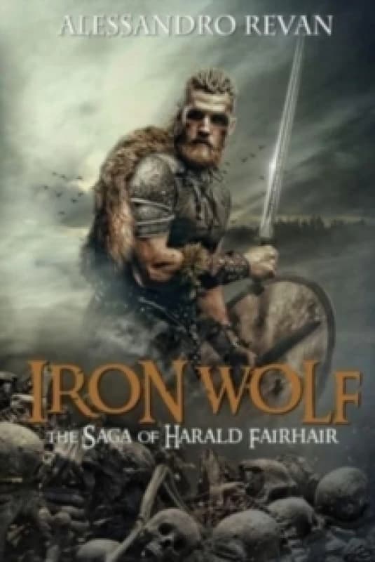 Iron Wolf - The Saga of Harald Fairhair Paperback / softback