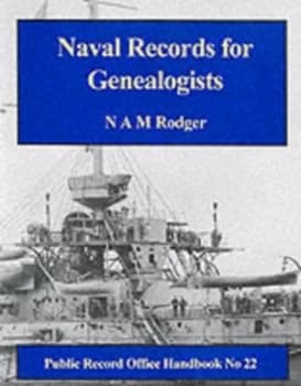 Naval Records for Genealogists by N. A. M Rodger and Great Britain Paperback