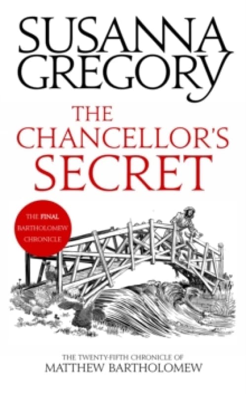 The Chancellor's Secret. Hardback. By Susanna Gregory Books