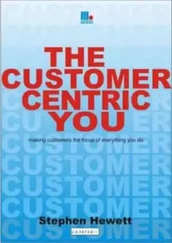 The Customer-Centric You by Stephen Hewett
